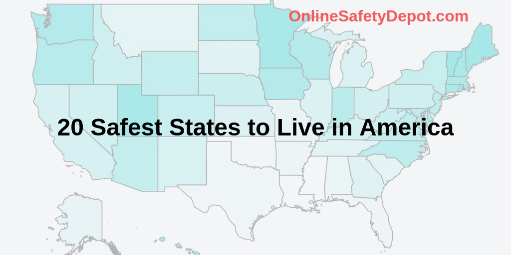 20 Safest States to Live in America