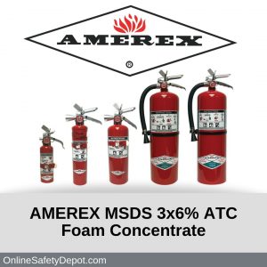 AMEREX MSDS 3x6% ATC Foam Concentrate