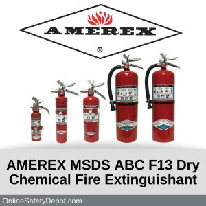 AMEREX MSDS ABC F13 Dry Chemical Fire Extinguishant