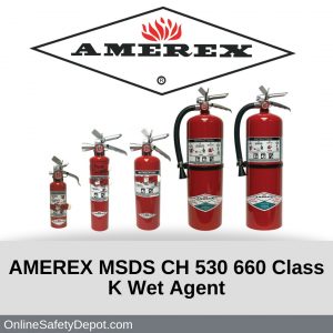 AMEREX MSDS CH 530 660 Class K Wet Agent
