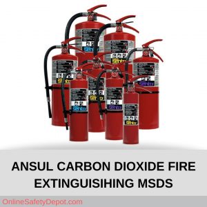 ANSUL CARBON DIOXIDE FIRE EXTINGUISIHING MSDS