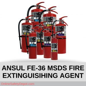 ANSUL FE-36 MSDS FIRE EXTINGUISIHING AGENT