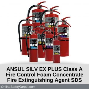 ANSUL SILV EX PLUS Class A Fire Control Foam Concentrate Fire Extinguishing Agent