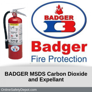 BADGER MSDS Carbon Dioxide and Expellant