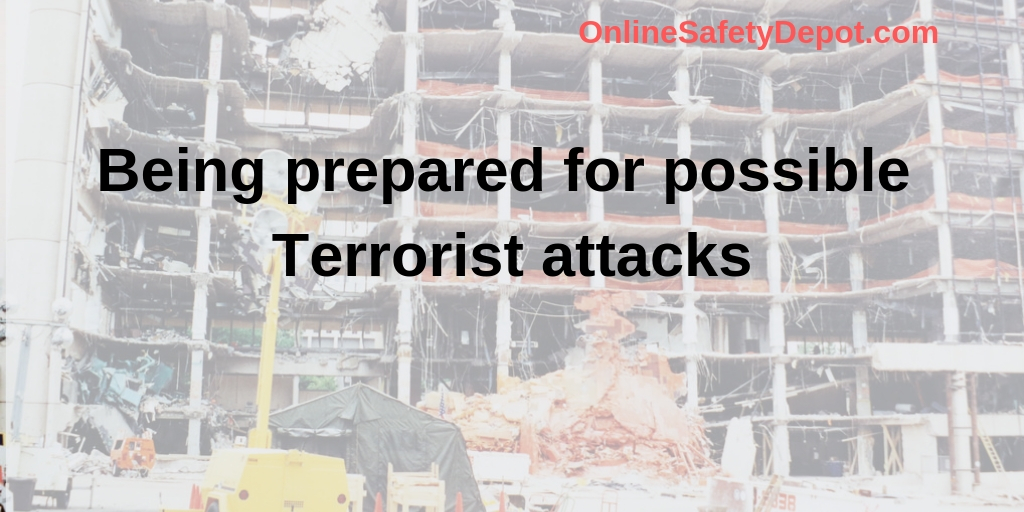 Being prepared for possible Terrorist attacks