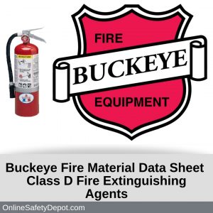 Buckeye Fire Material Data Sheet Class D Fire Extinguishing Agents