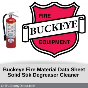 Buckeye Fire Material Data Sheet Solid Stik Degreaser Cleaner