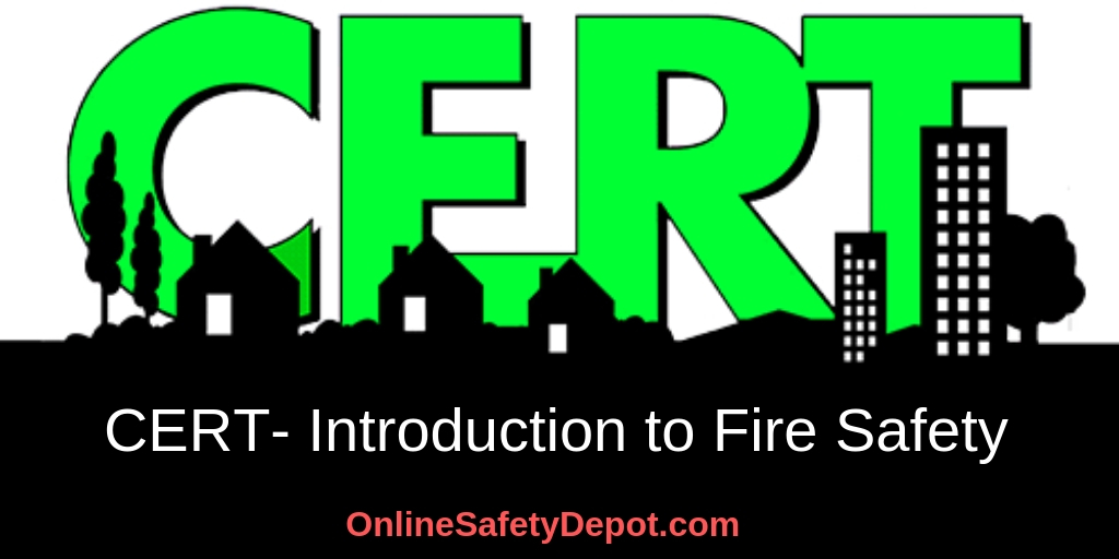CERT- Introduction to Fire Safety