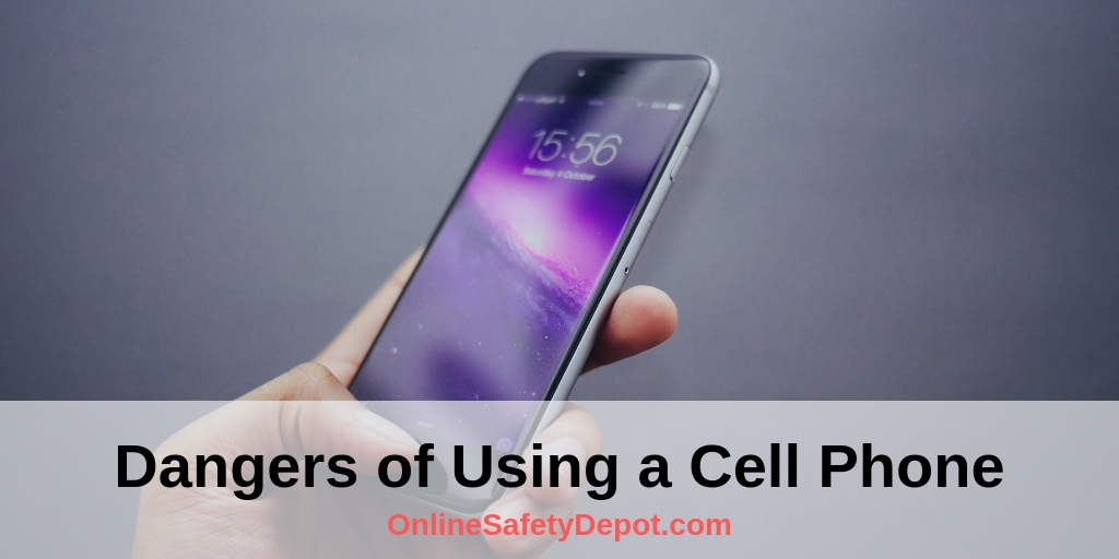 Dangers of Using a Cell Phone