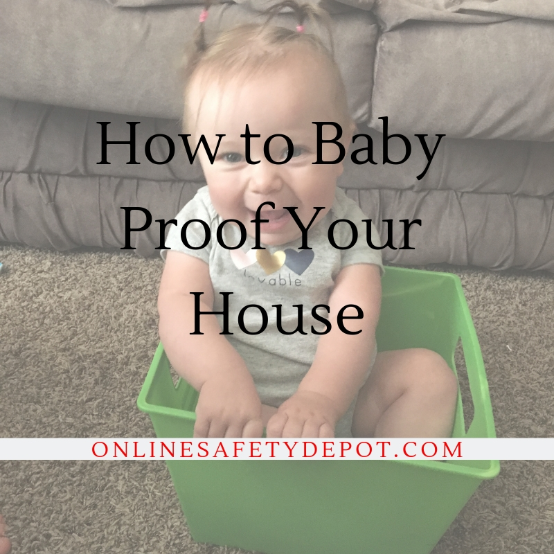 How to Baby Proof Your House