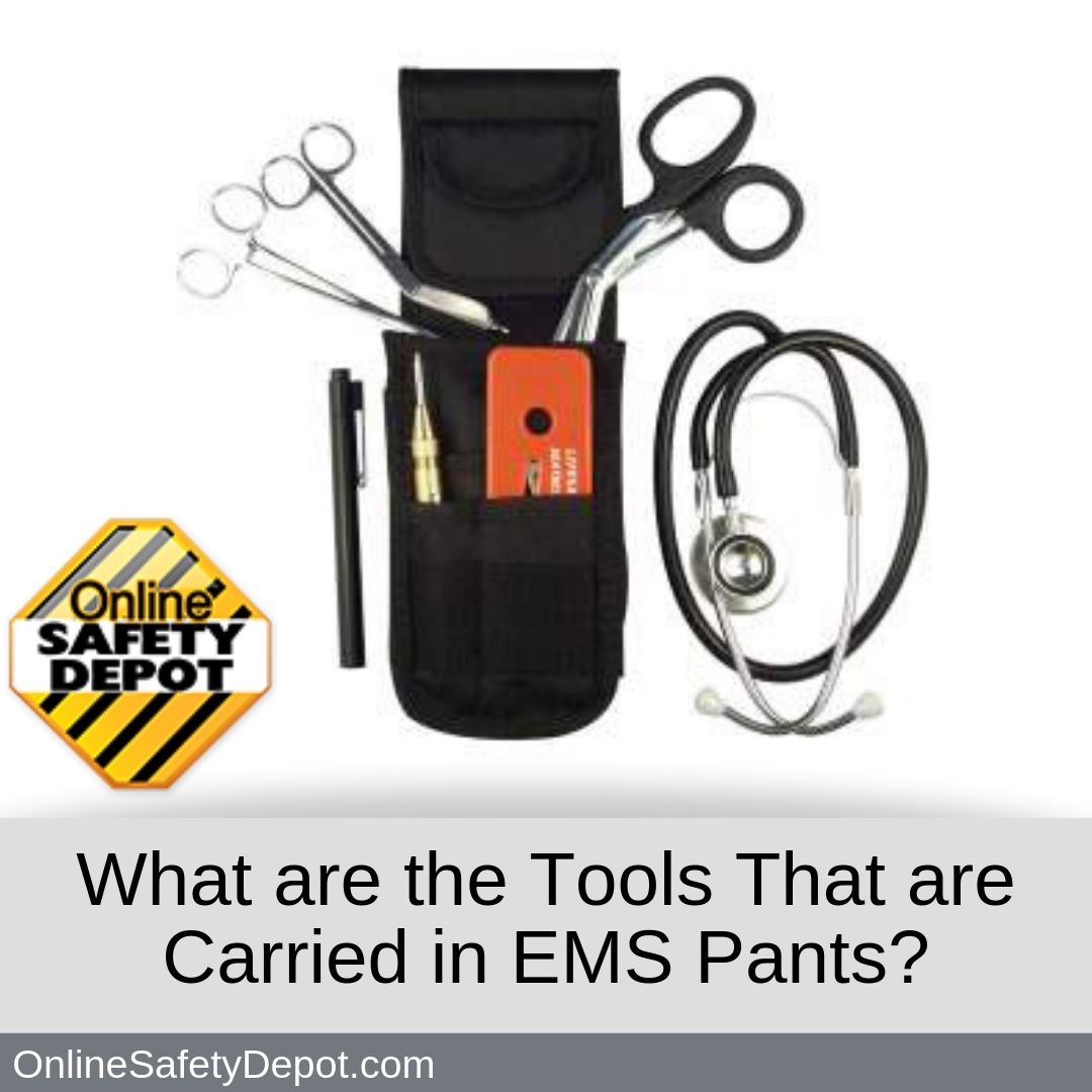 What are the Tools That are Carried in EMS Pants