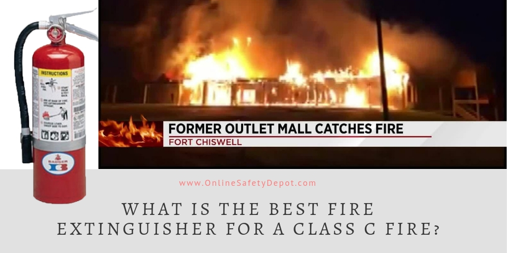 What is the best fire extinguisher for a Class C fire?