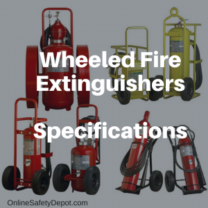 Wheeled Fire Extinguishers specifications |OnlineSafetyDepot